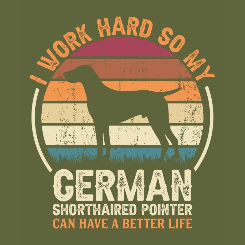 Hard Work - Retro German Pointer