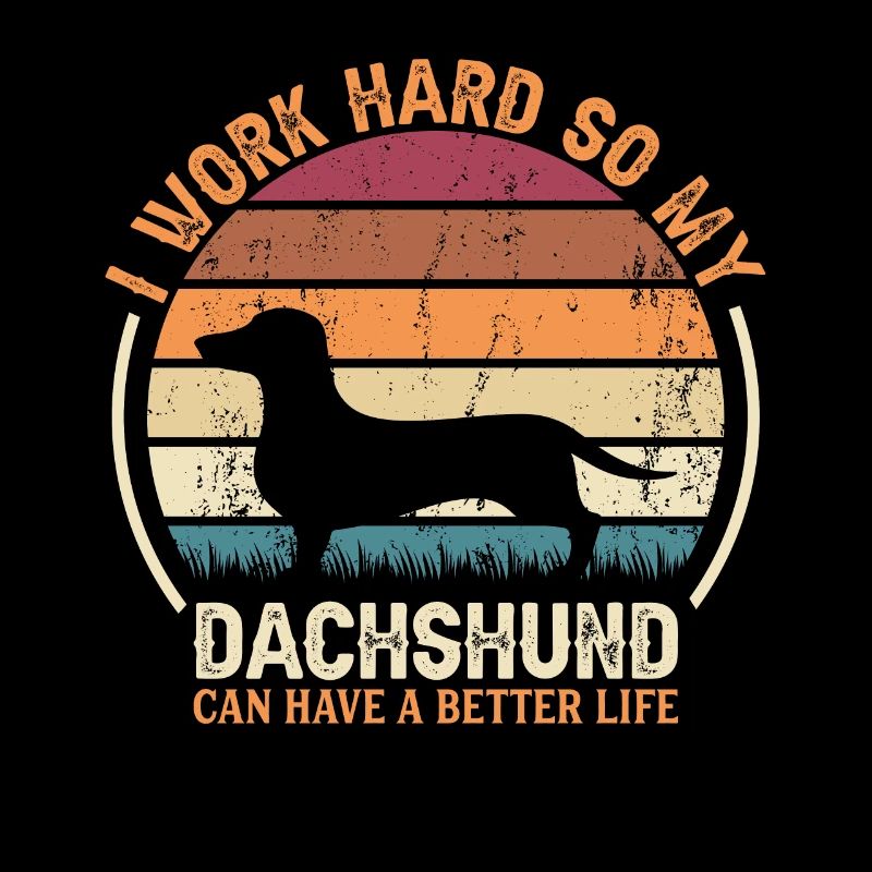 Arbeiten Sie Hart - Retro Dachshund
