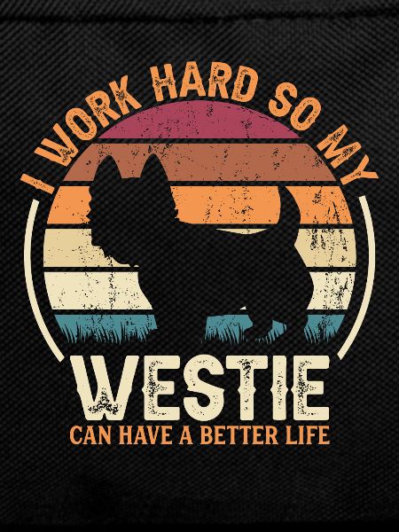Work Hard - Retro Westie