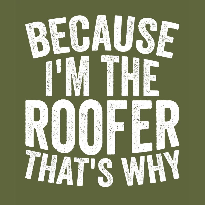 Craft - Because I Am The Roofer