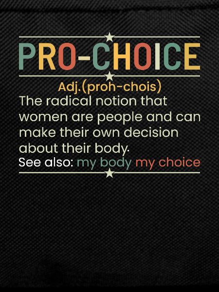 A Funny Definition Of Pro-Choice