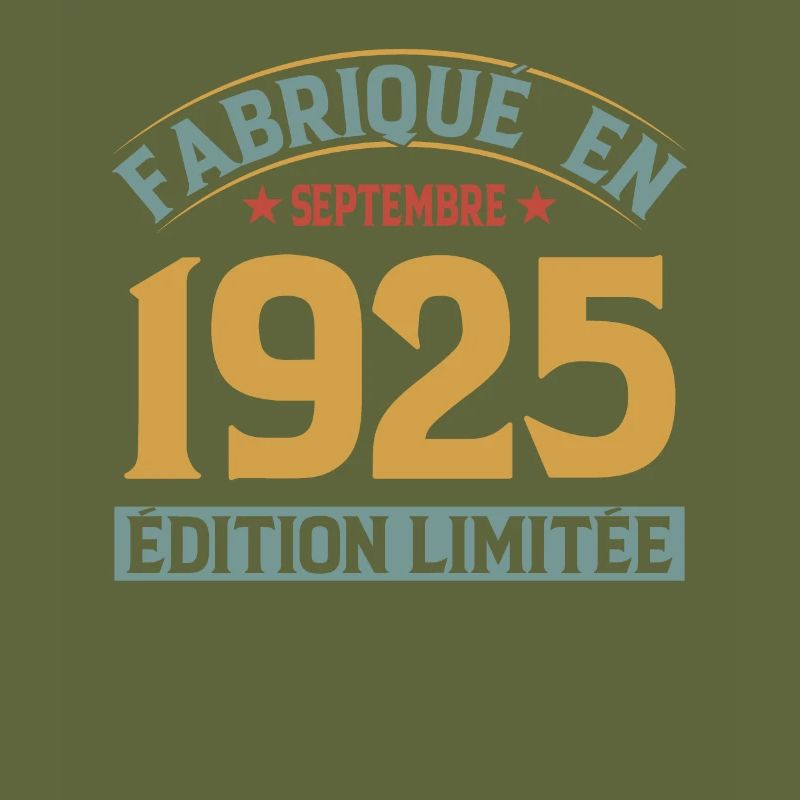 Fabriqué En Septembre 1925 Édition Limitée