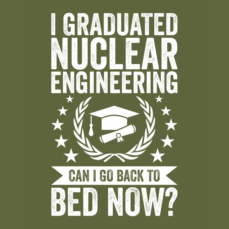 I have completed nuclear engineering