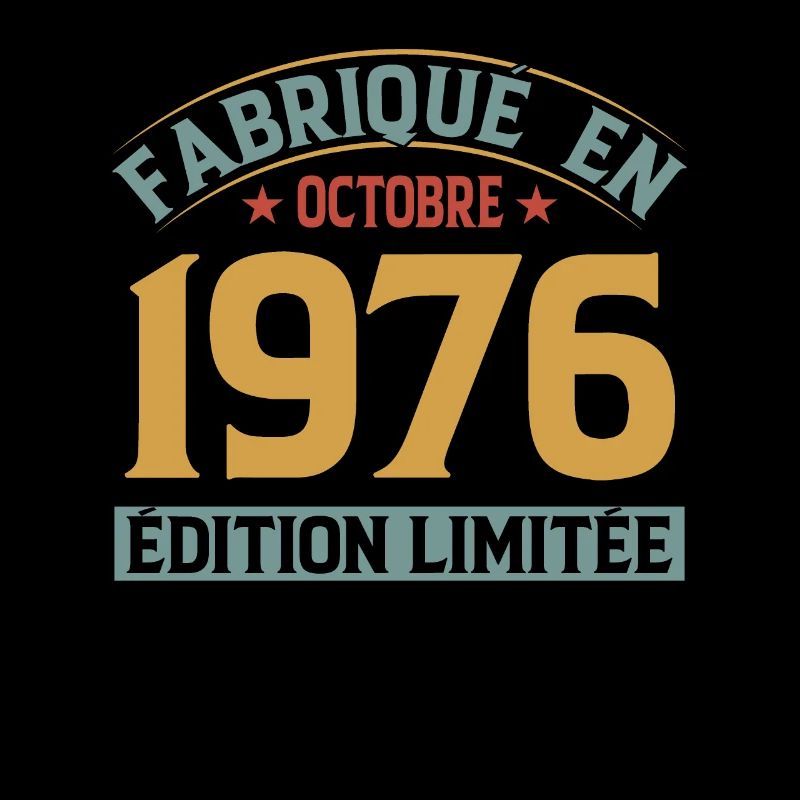 Fabriqué En Octobre 1976 Édition Limitée