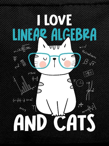 I Love Cats - Linear Algebra