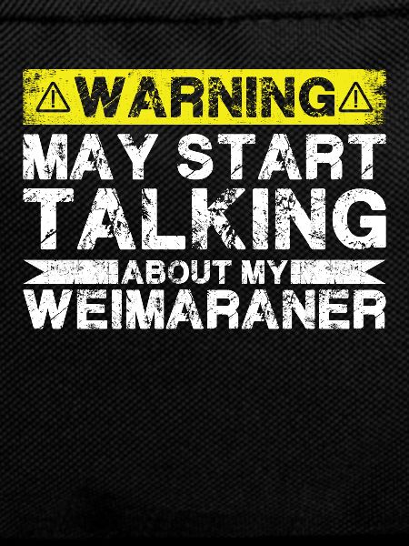 Speaking of Weimaraner