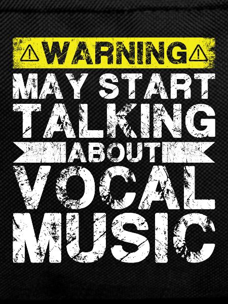 Speaking of vocal music