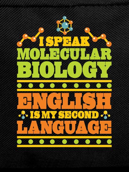 Biology Biologist Funny Molecular Biologist