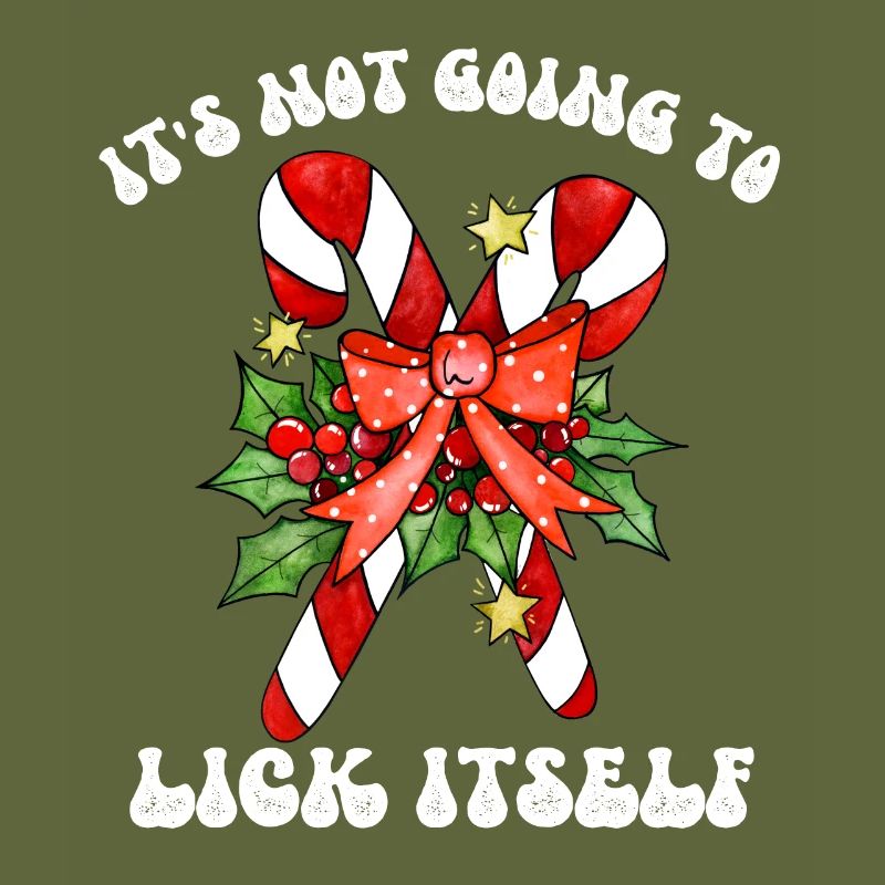 It's Not Going To Lick Itself T-Shirt, Funny