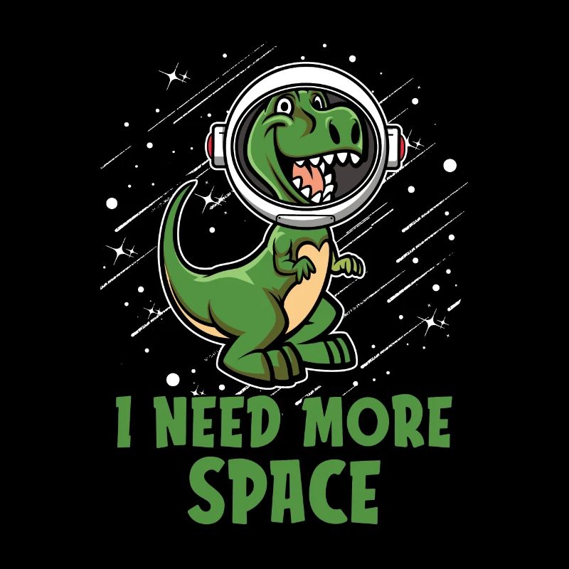 Trex T Rex Dino Astronaut I Need More Space