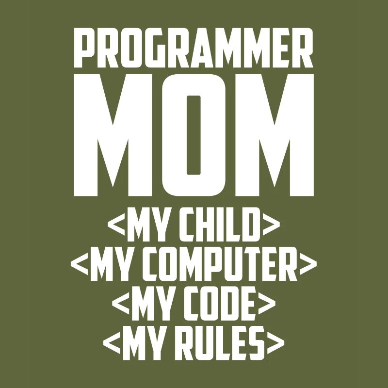 Developer Coder Programmer Mama