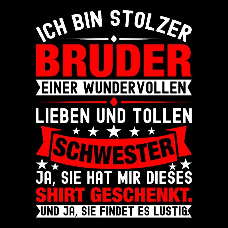 Ich Bin Stolzer Bruder Einer Wonderful Schwester