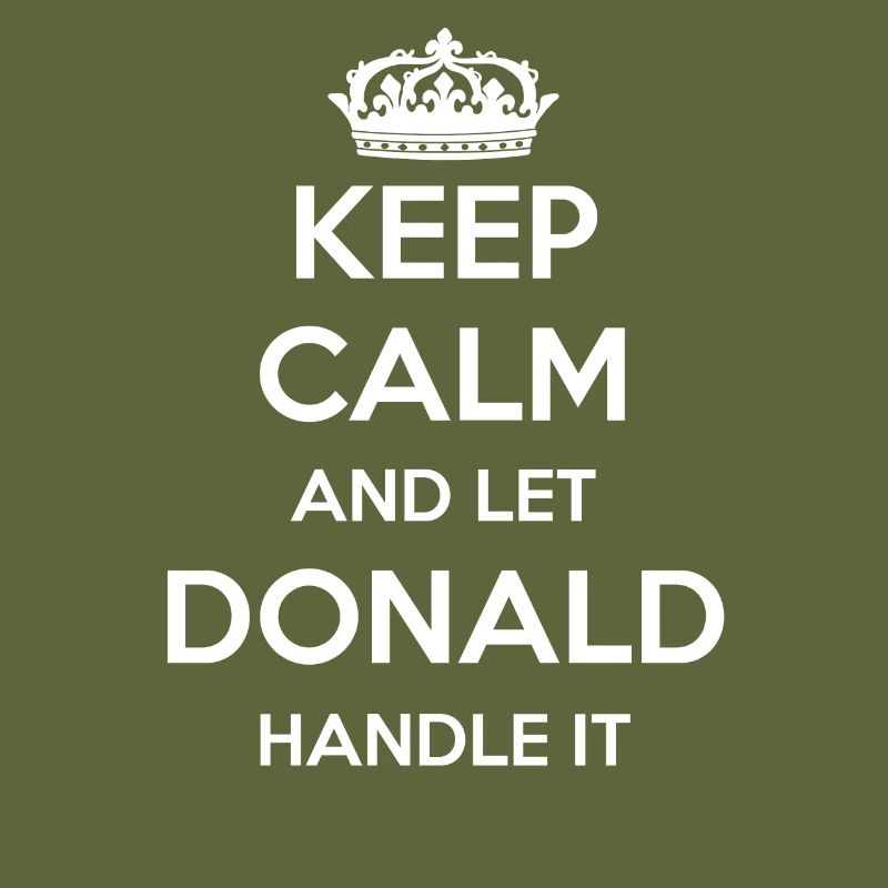 Keep Calm Handle It - Prénom Nom Drôle Donald