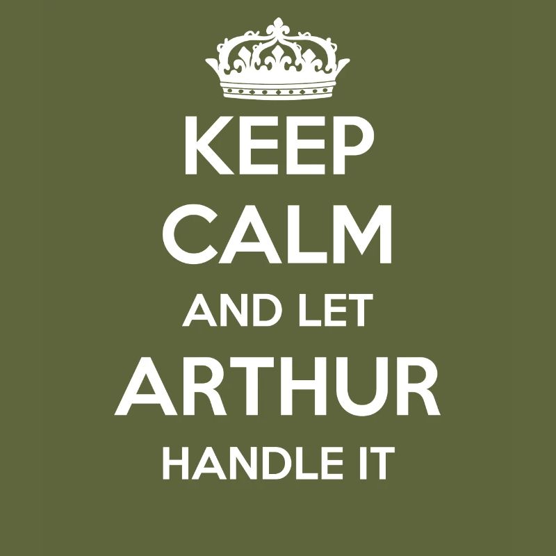Keep Calm Handle It - Prénom Nom Funny Arthur