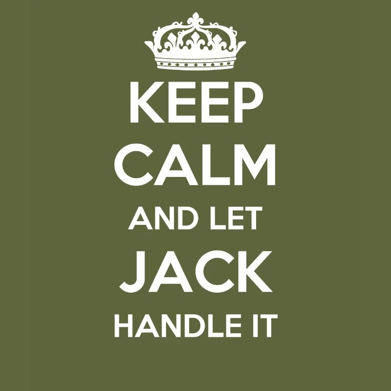 Keep Calm Handle It - First Name Name Funny Jack