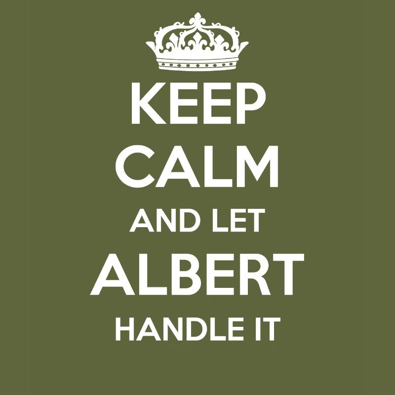 Keep Calm Handle It - First Name Surname Funny Albert