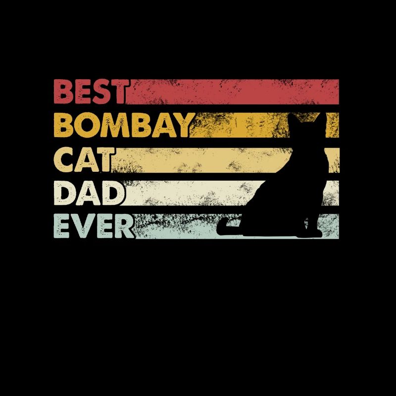 Best Father Ever - Bombay Cat