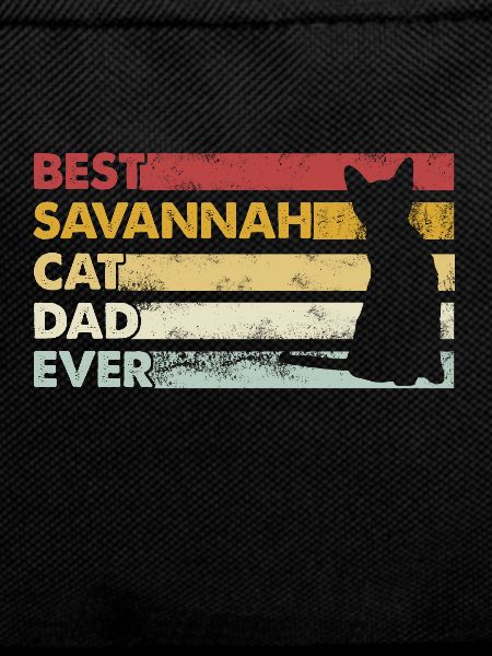 Best Father Ever - Savannah Cat