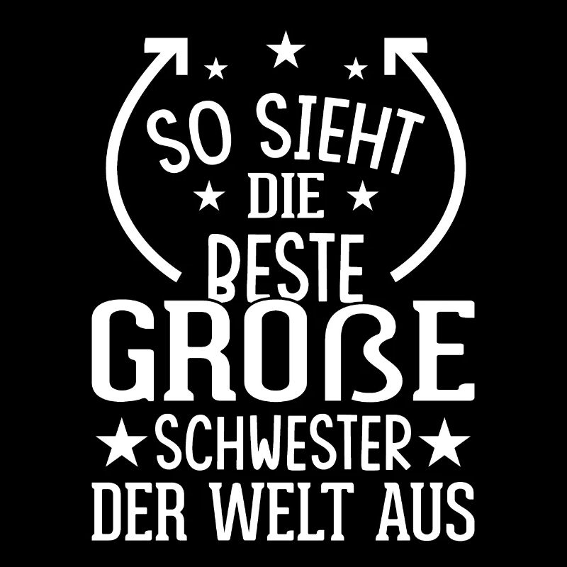 So Sieht Die Beste Große Schwester Der Welt Aus