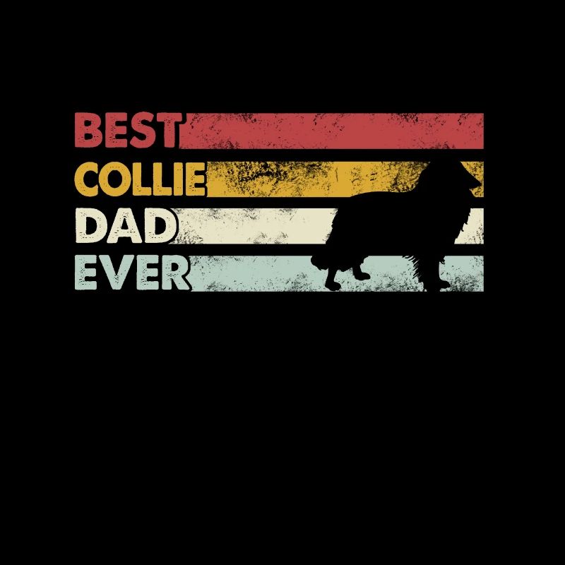 Best Father Ever - Collie