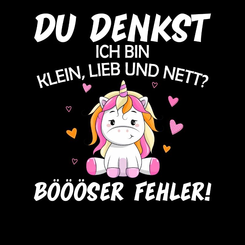 Du Denkst Ich Bin Klein Lieb Und Nett
