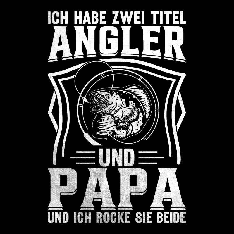 Ich habe zwei Titel Angler Und Papa