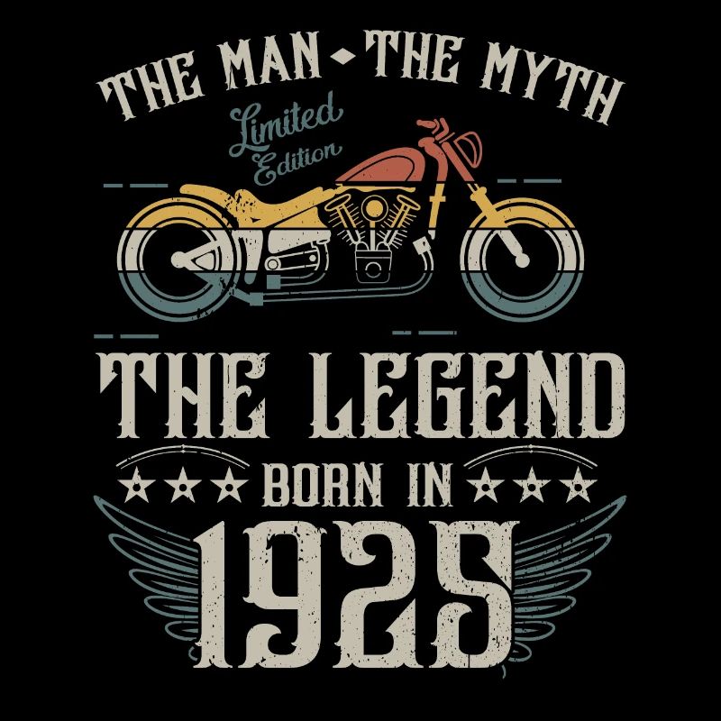 The man the myth the legend born in 1925 gift