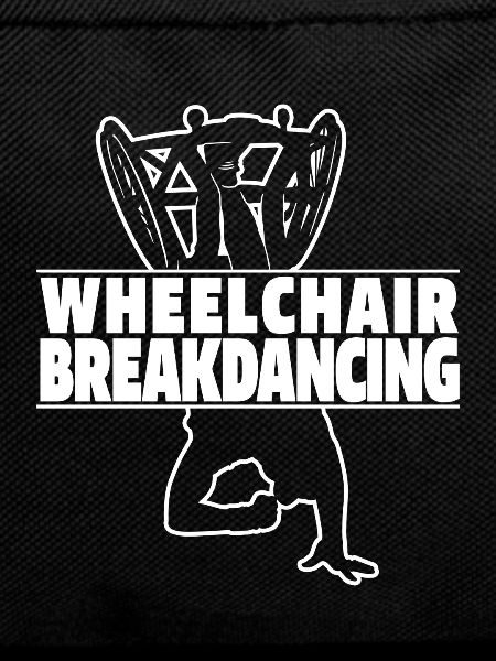 Breakdance Breakdancer Breakdancing Wheelchair