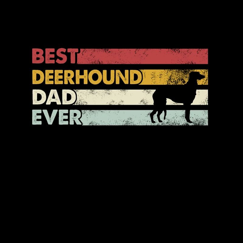 Best Father Ever - Deerhound