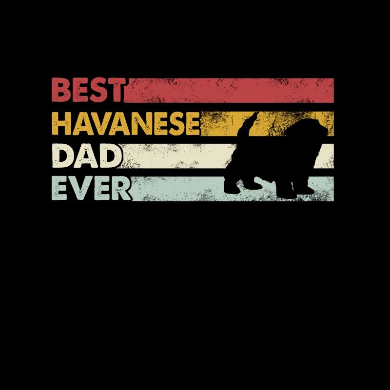 Best Father Ever - Havanese