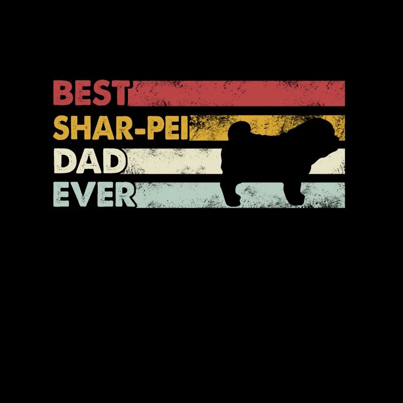 Best Father Ever - Shar-Pei
