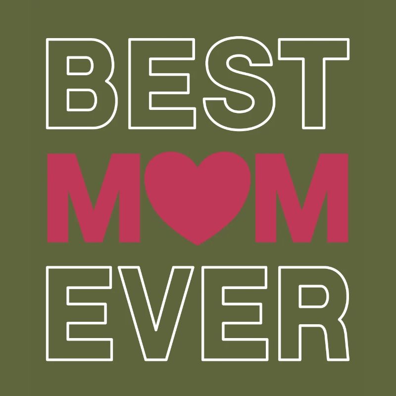 Best Mom Ever