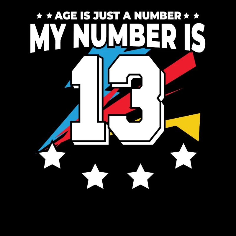 Alter Ist Nur Zahl - 13. Geburtstag