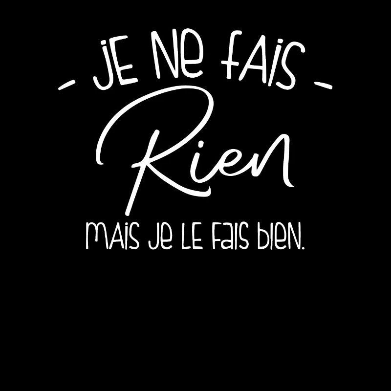 Je Fais Bien Rien