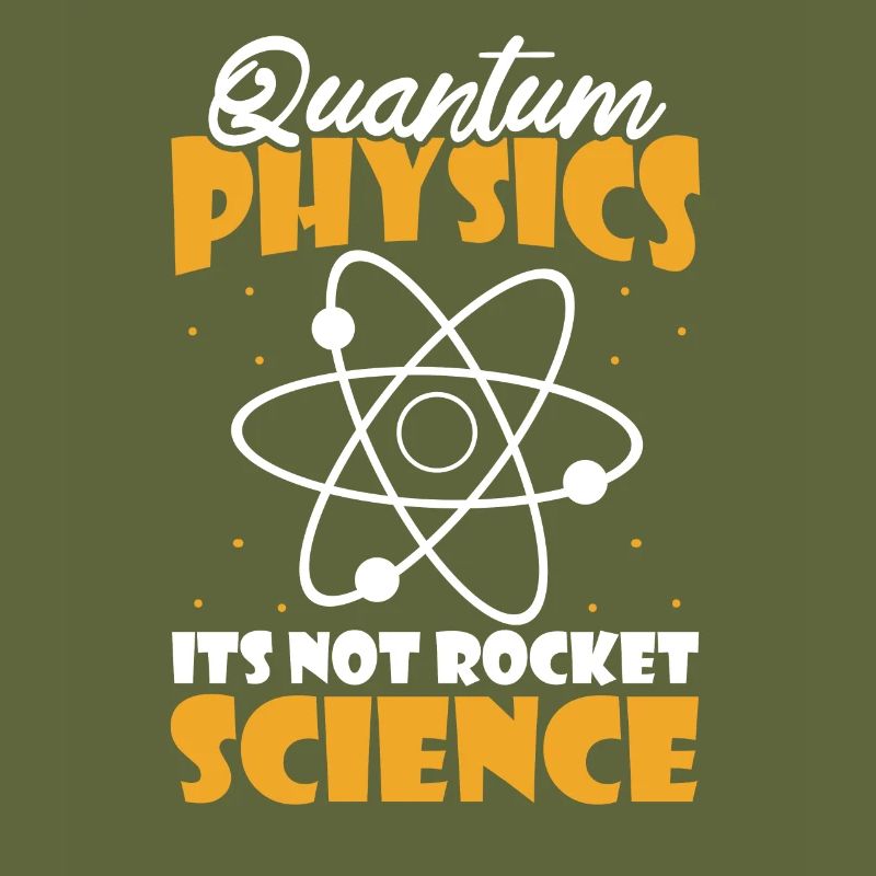 Physics Physicists Humor Quantum Physics