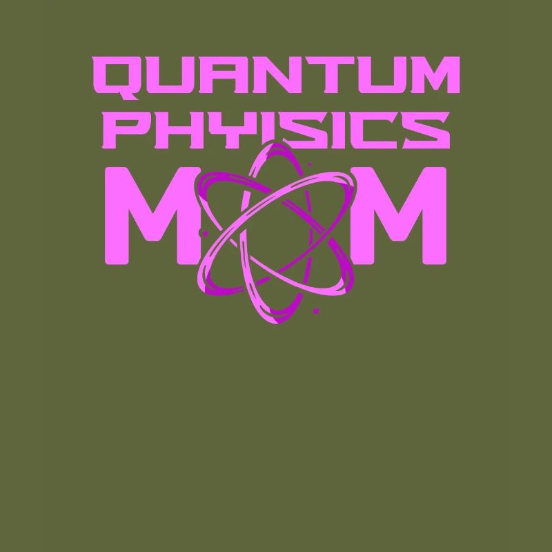 Physics Phyker Mother Quantum Physics