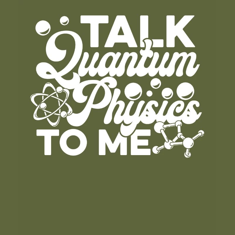 Physics Physicists Quantum Physics