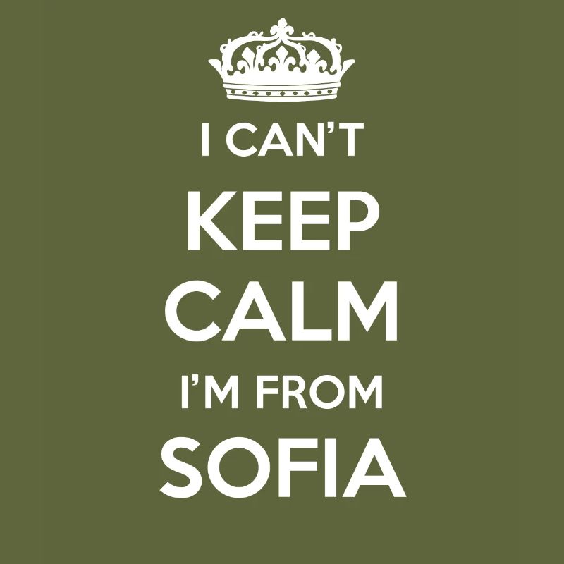 I can't stay calm, I'm from Sofia