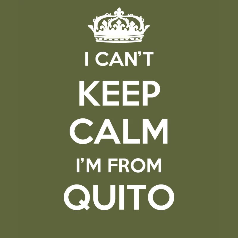 I can't stay calm, I'm from Quito