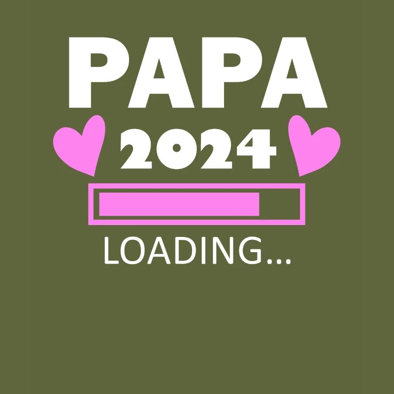 Papa 2024 - Papa werden - Papa loading 2024