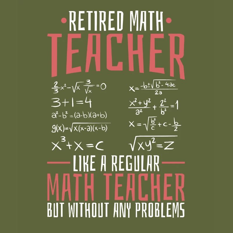 Math Teacher Math Retired Teacher