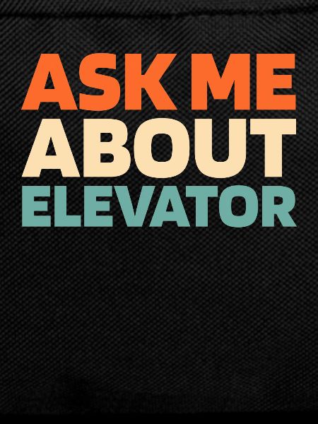 Elevator Elevator