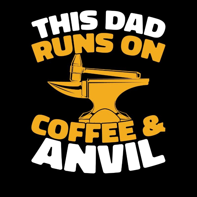 Schmied Metallbauer Kaffee Father Dad
