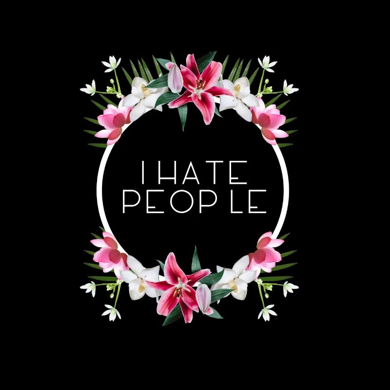 I hate people