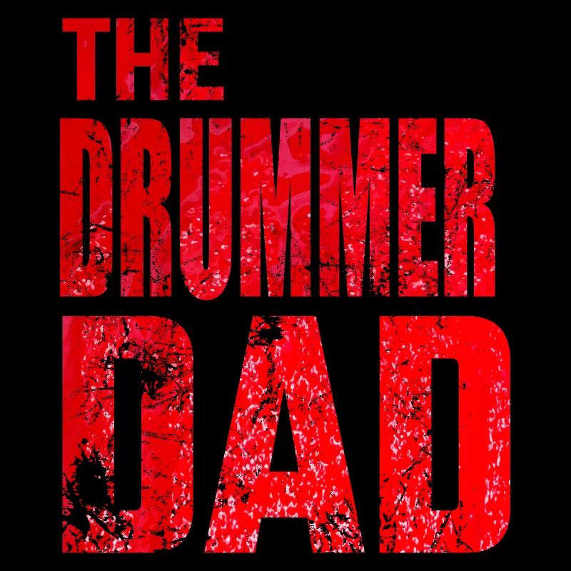 Drums Dad Daddy Drummer Band Musician Gift