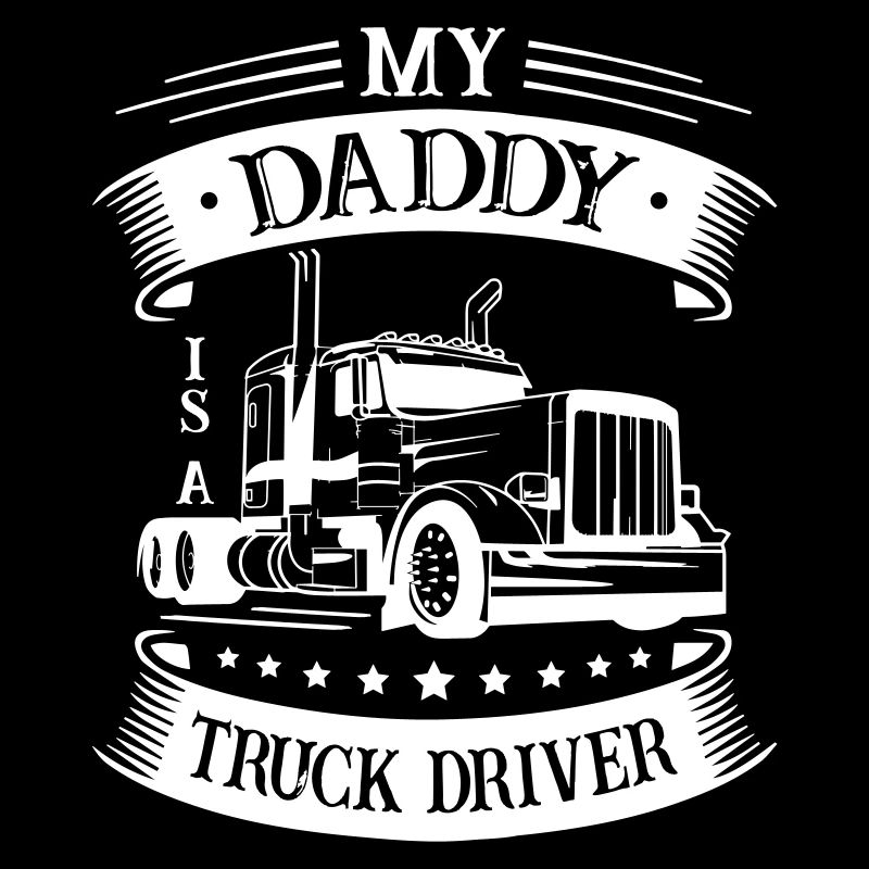 My Daddy is a Truck Driver