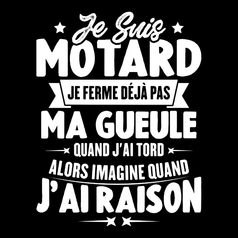 Je suis motarde Je ferme pas ma gueule Cadeau