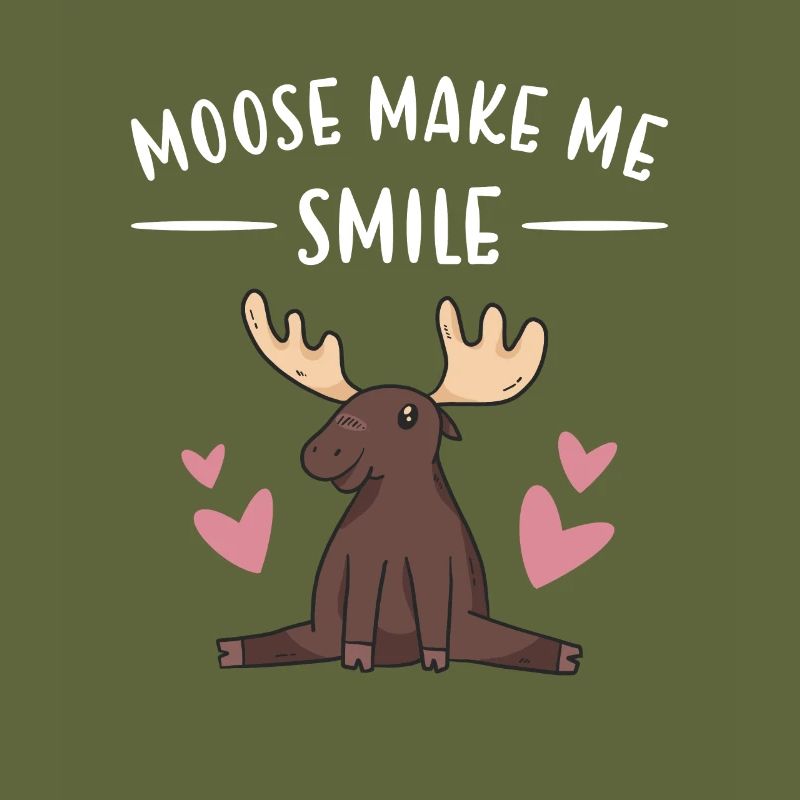 Elk Moose Make Me Smile Moose