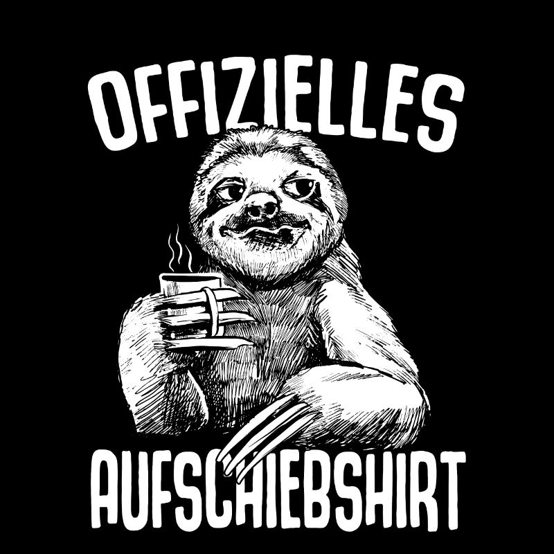 Offizielles Aufschiebshirt Faultier Aufschieben