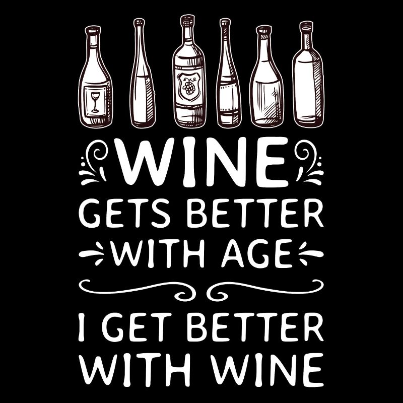 Wine Gets Better With Age Wine Toast